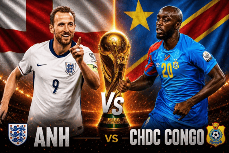 Anh Vs Congo 23h00 Ngày 1/7/2026 Vòng 1/32 World Cup 2026